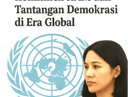 Indonesia dalam Sorotan PBB: Komitmen HAM dan Tantangan Demokrasi di Era Global